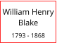 William Henry Blake  1793 - 1868