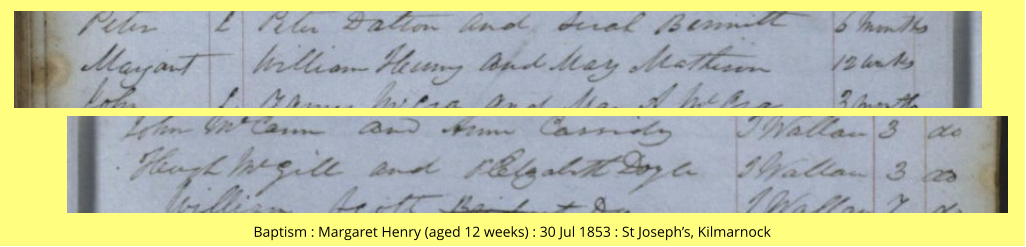 Baptism : Margaret Henry (aged 12 weeks) : 30 Jul 1853 : St Joseph’s, Kilmarnock