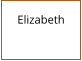 Elizabeth