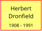Herbert Dronfield  1908 - 1991