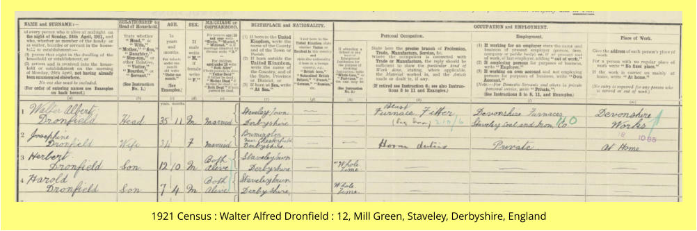 1921 Census : Walter Alfred Dronfield : 12, Mill Green, Staveley, Derbyshire, England