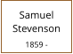 Samuel Stevenson  1859 -