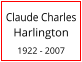 Claude Charles Harlington  1922 - 2007