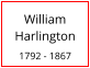 William Harlington  1792 - 1867