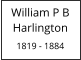 William P B  Harlington  1819 - 1884