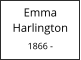 Emma Harlington  1866 -