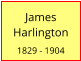 James  Harlington  1829 - 1904