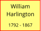 William Harlington  1792 - 1867