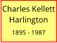 Charles Kellett Harlington  1895 - 1987