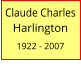 Claude Charles  Harlington  1922 - 2007