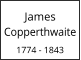 James Copperthwaite  1774 - 1843
