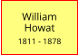 William       Howat  1811 - 1878
