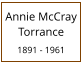 Annie McCray Torrance  1891 - 1961