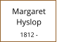 Margaret Hyslop  1812 -