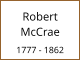 Robert McCrae  1777 - 1862