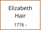 Elizabeth Hair  1776 -
