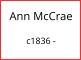 Ann McCrae   c1836 -