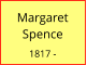Margaret Spence  1817 -