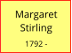 Margaret Stirling  1792 -