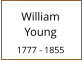 William   Young  1777 - 1855