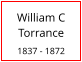 William C    Torrance  1837 - 1872