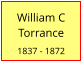 William C    Torrance  1837 - 1872