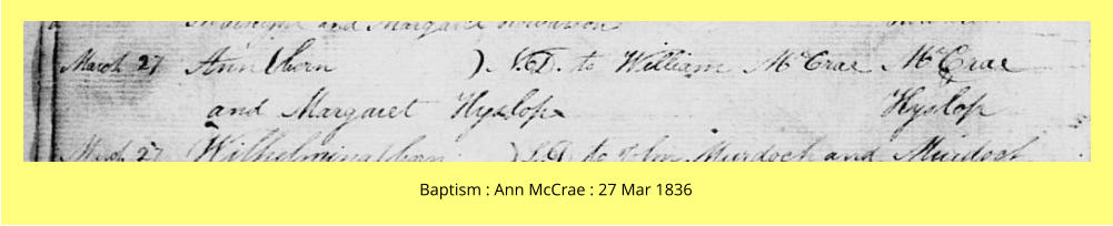 Baptism : Ann McCrae : 27 Mar 1836