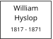 William         Hyslop  1817 - 1871