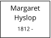 Margaret       Hyslop  1812 -
