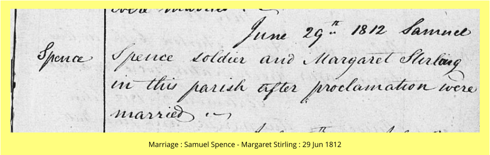 Marriage : Samuel Spence - Margaret Stirling : 29 Jun 1812
