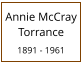 Annie McCray Torrance  1891 - 1961