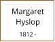 Margaret Hyslop  1812 -