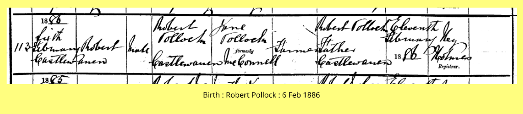 Birth : Robert Pollock : 6 Feb 1886