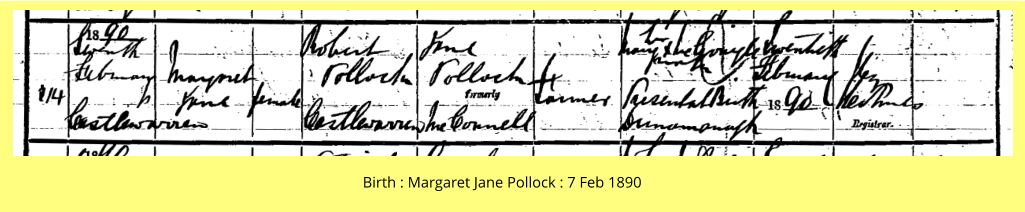 Birth : Margaret Jane Pollock : 7 Feb 1890