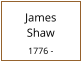 James       Shaw  1776 -