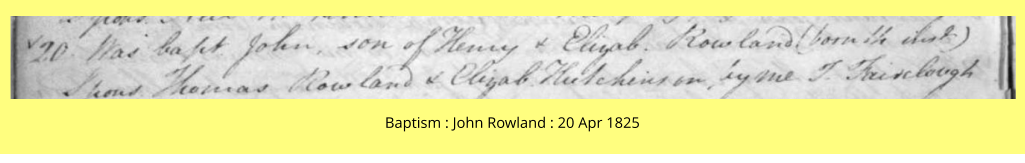 Baptism : John Rowland : 20 Apr 1825