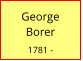George         Borer  1781 -