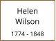Helen     Wilson  1774 - 1848