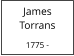 James   Torrans  1775 -
