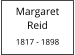 Margaret    Reid  1817 - 1898