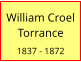 William Croel Torrance  1837 - 1872