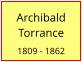 Archibald Torrance  1809 - 1862