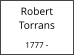 Robert         Torrans  1777 -