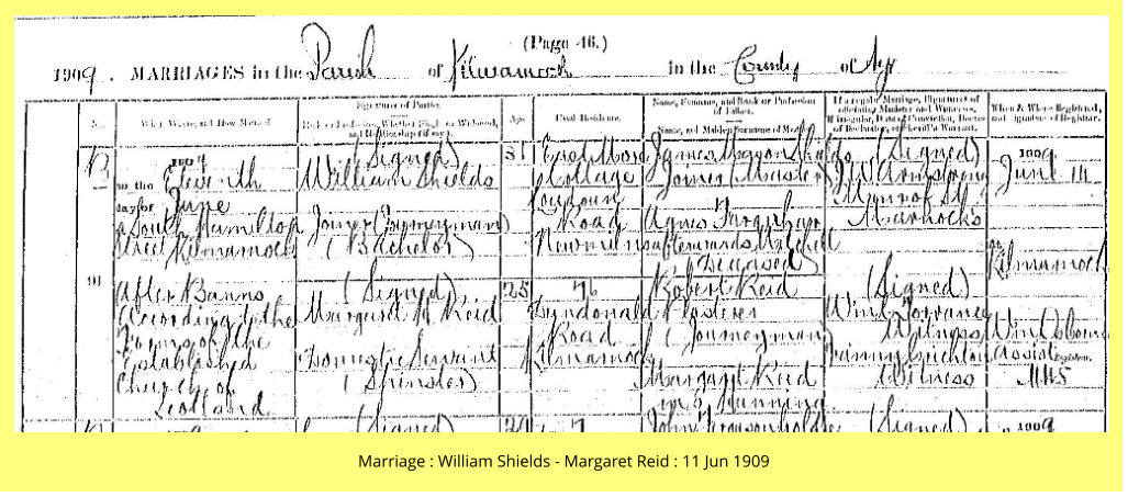 Marriage : William Shields - Margaret Reid : 11 Jun 1909