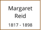 Margaret    Reid  1817 - 1898
