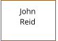 John            Reid
