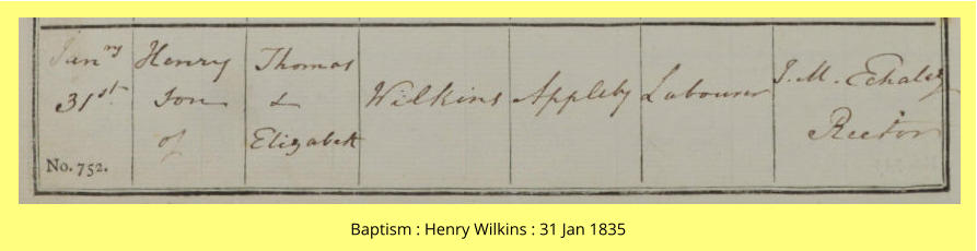 Baptism : Henry Wilkins : 31 Jan 1835