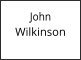 John    Wilkinson