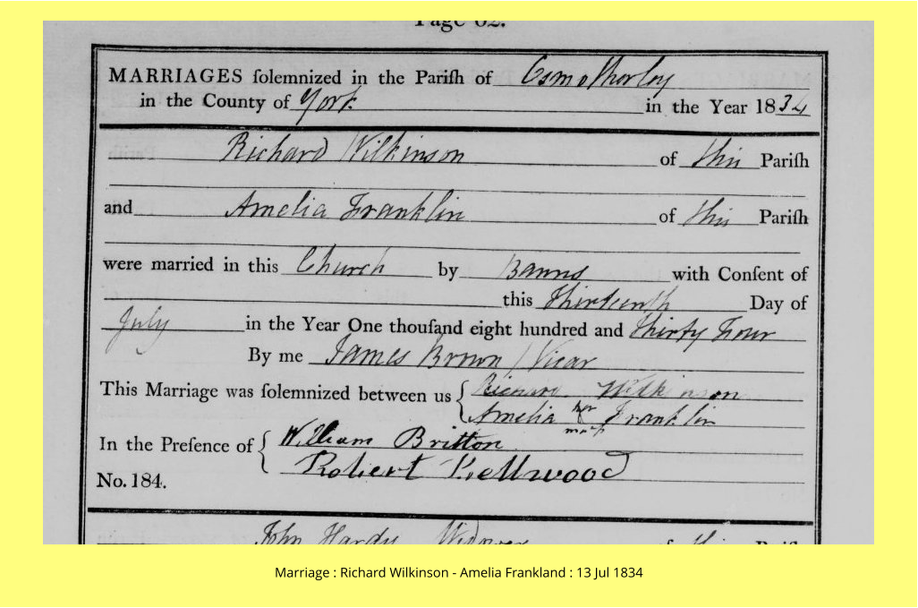 Marriage : Richard Wilkinson - Amelia Frankland : 13 Jul 1834