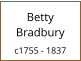 Betty  Bradbury  c1755 - 1837